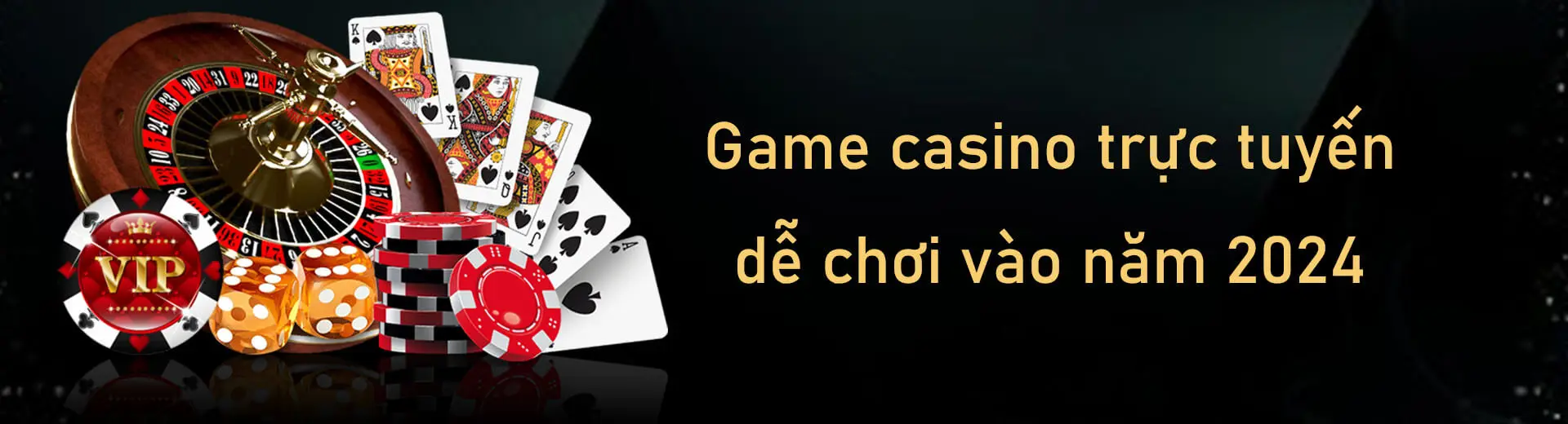 Game casino trực tuyến dễ chơi vào năm 2024